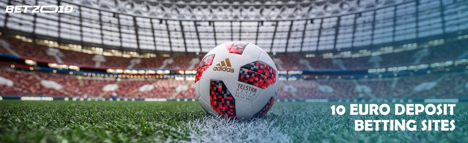 10 euro deposit betting sites.