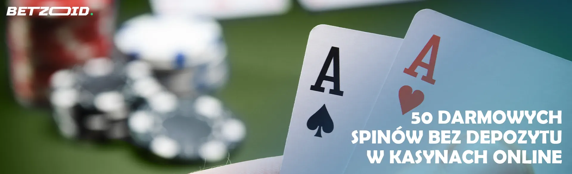 Dwie karty na tle żetonów kasynowych.