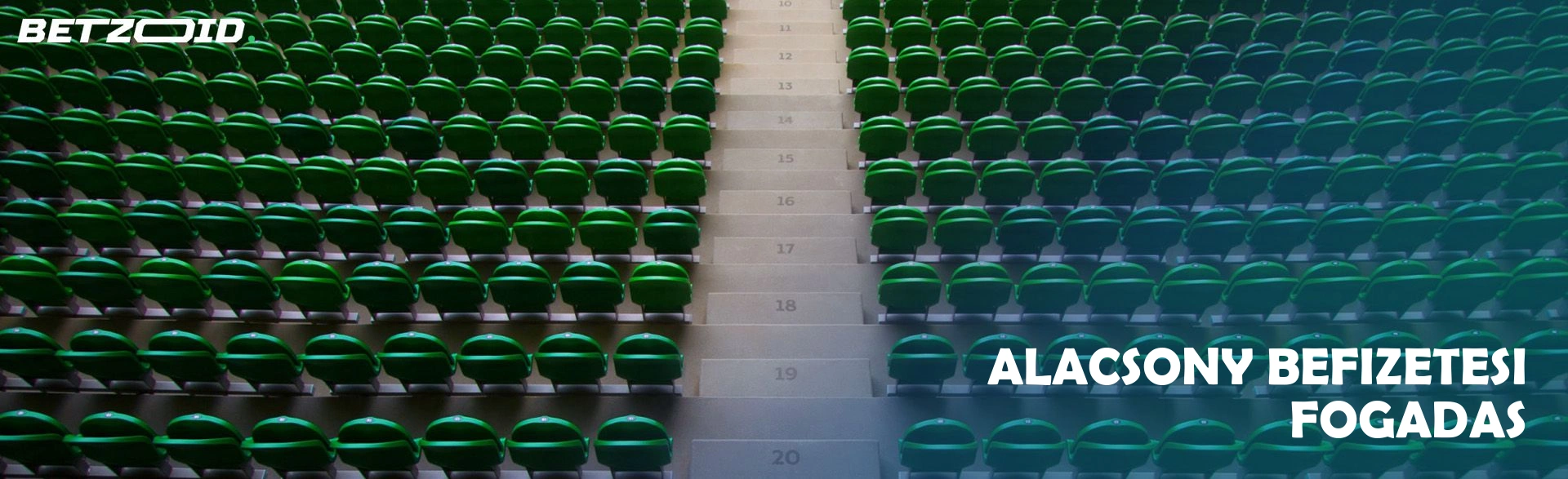 Alacsony befizetesi fogadas.