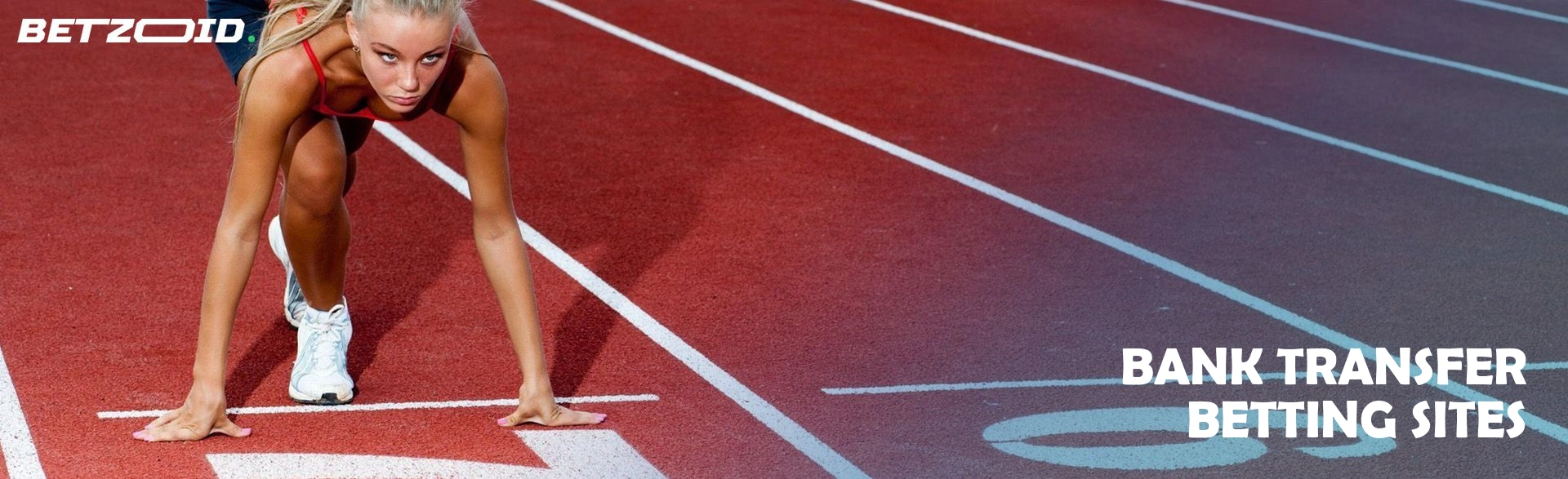 Bank transfer betting sites.