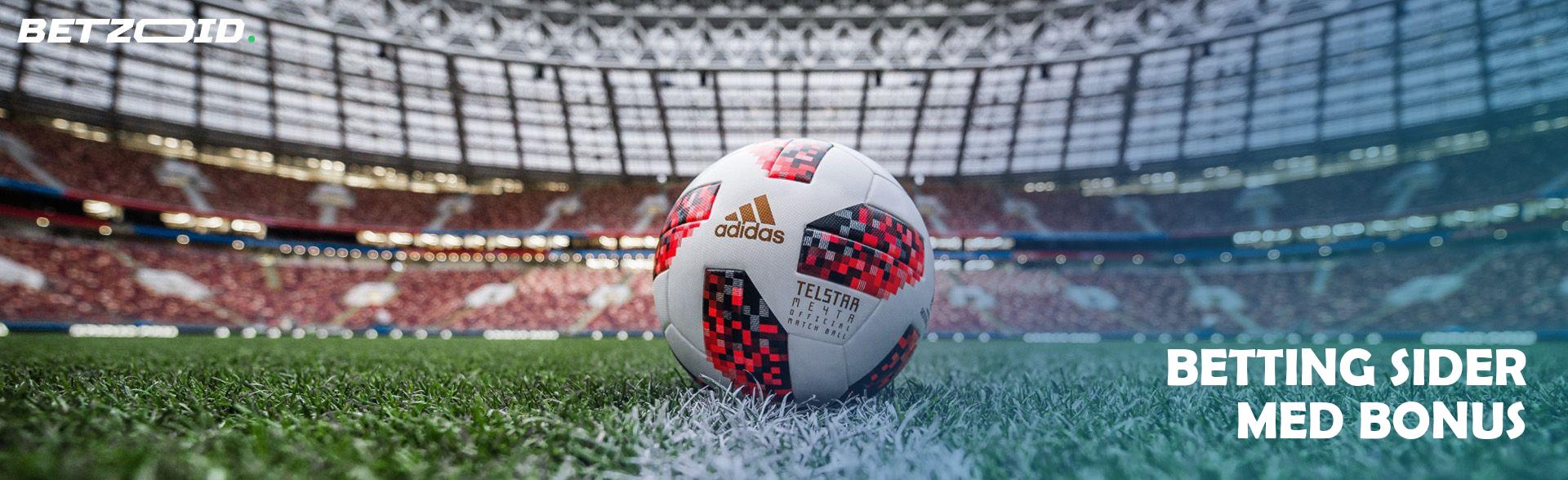 Betting Sider Med Bonus.