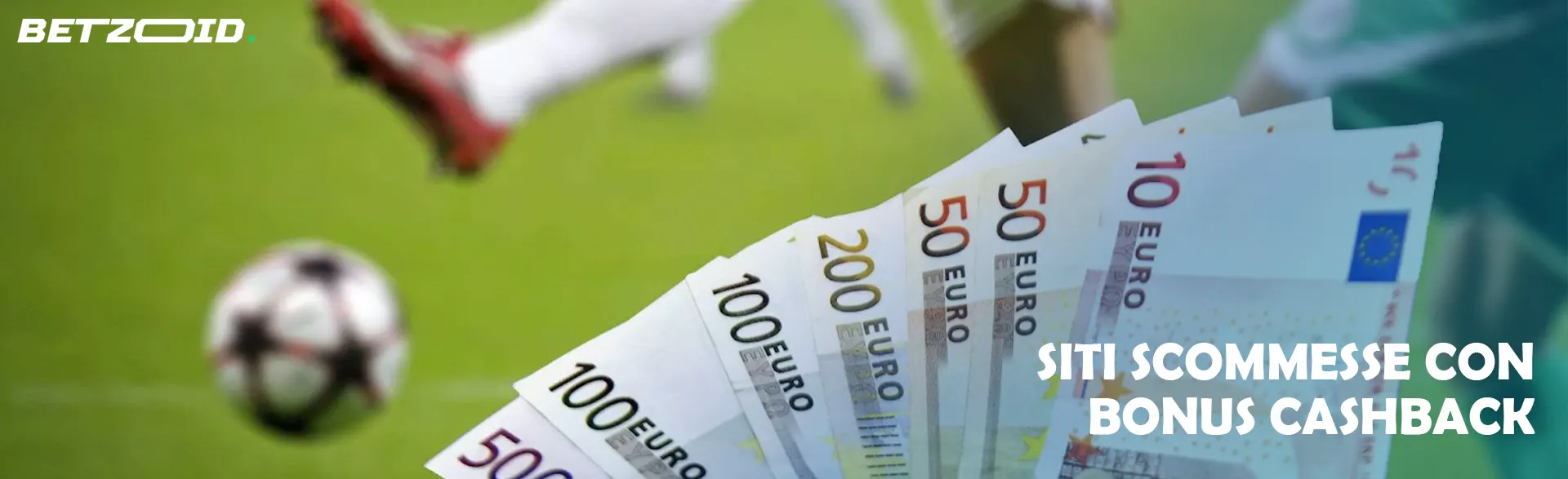 Banconote in euro e palla da calcio in campo.