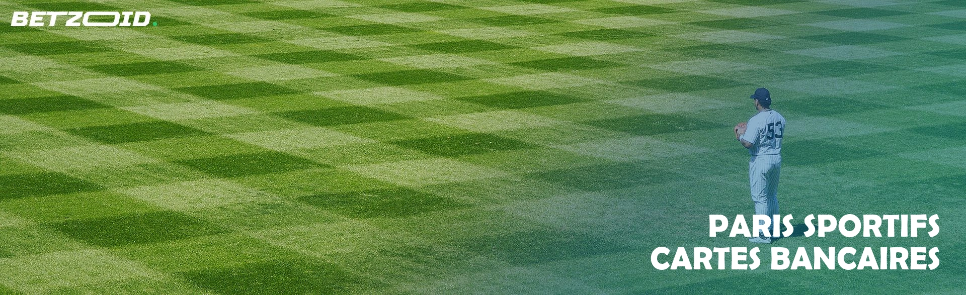 Paris sportifs cartes bancaires.
