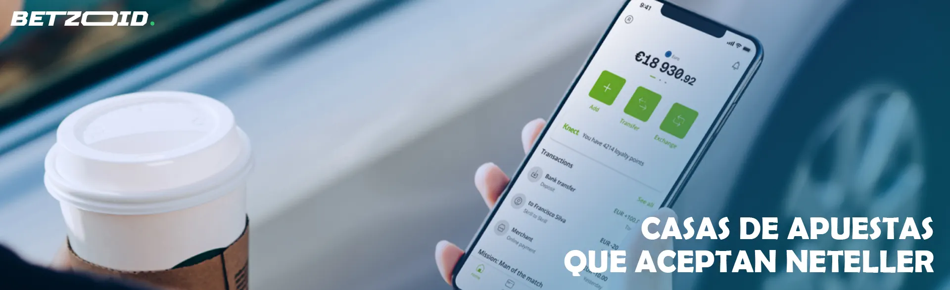Mano sosteniendo un teléfono inteligente con la aplicación Neteller en pantalla.