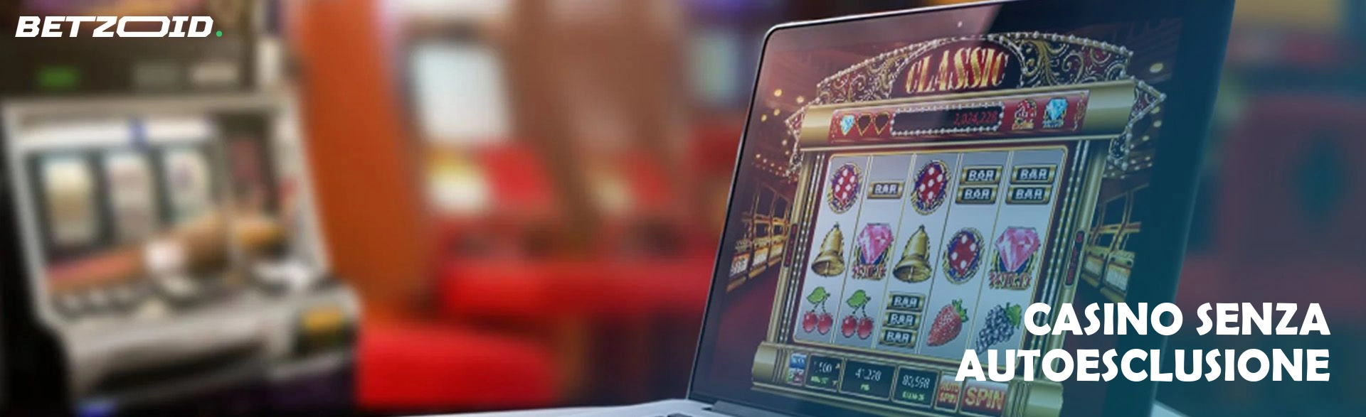 Casino senza autoesclusione.