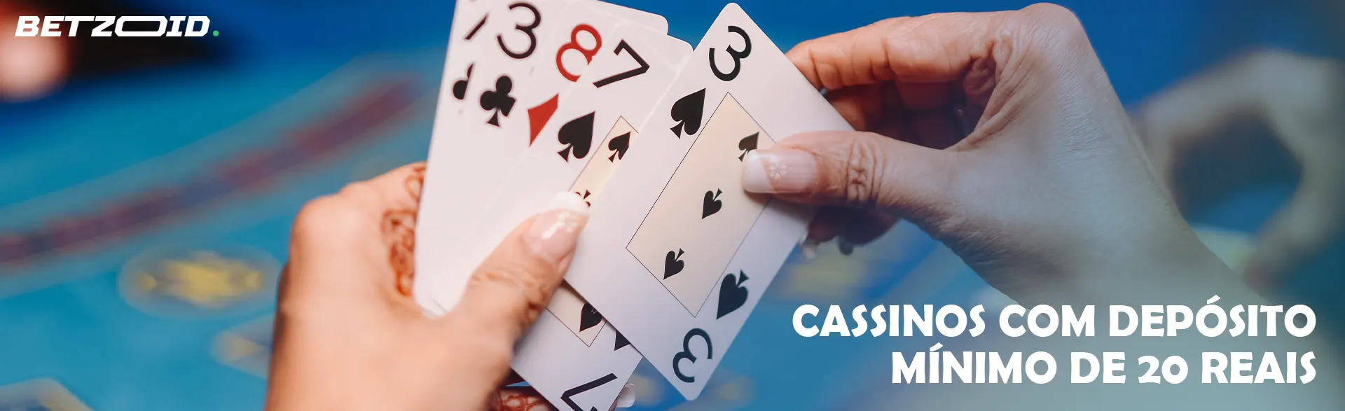 Cartas nas mãos do jogador.