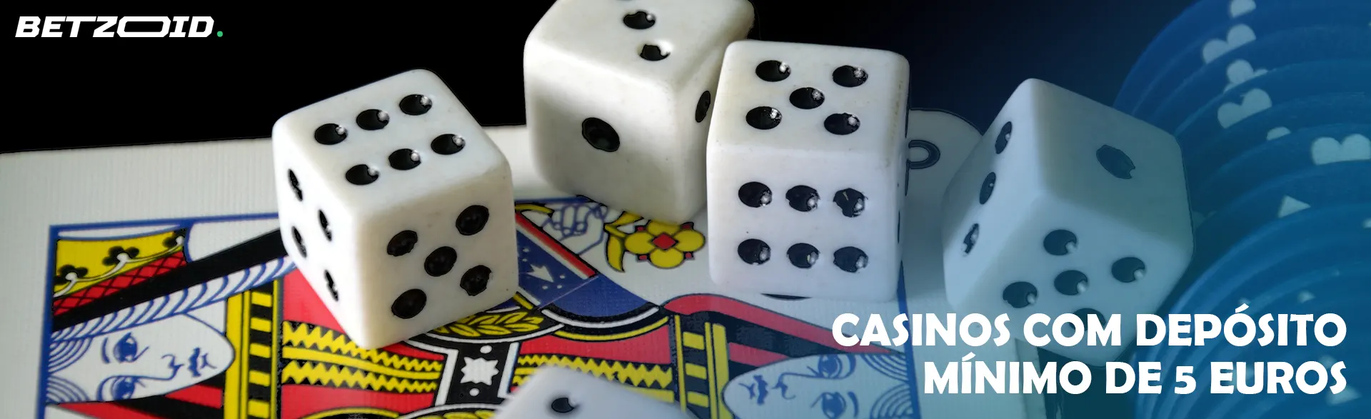 Os dados e fichas de casino estão nas cartas.