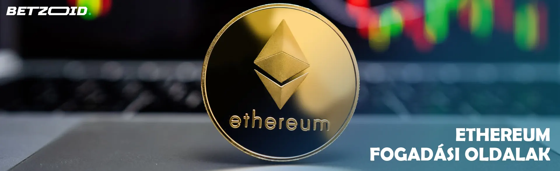 Ethereum kriptovaluta érme grafikonok hátterében.