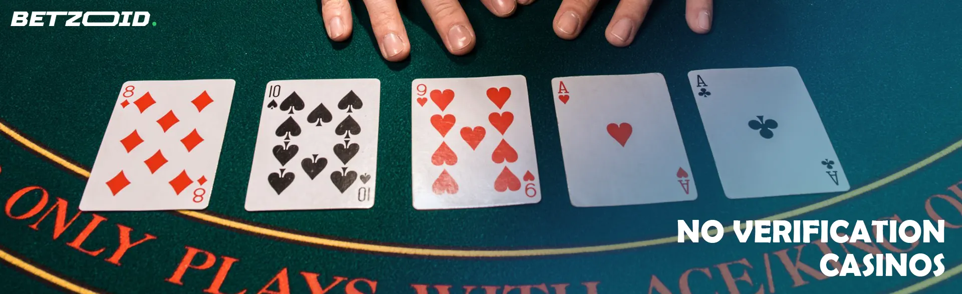 The cards are laid out on the casino table.