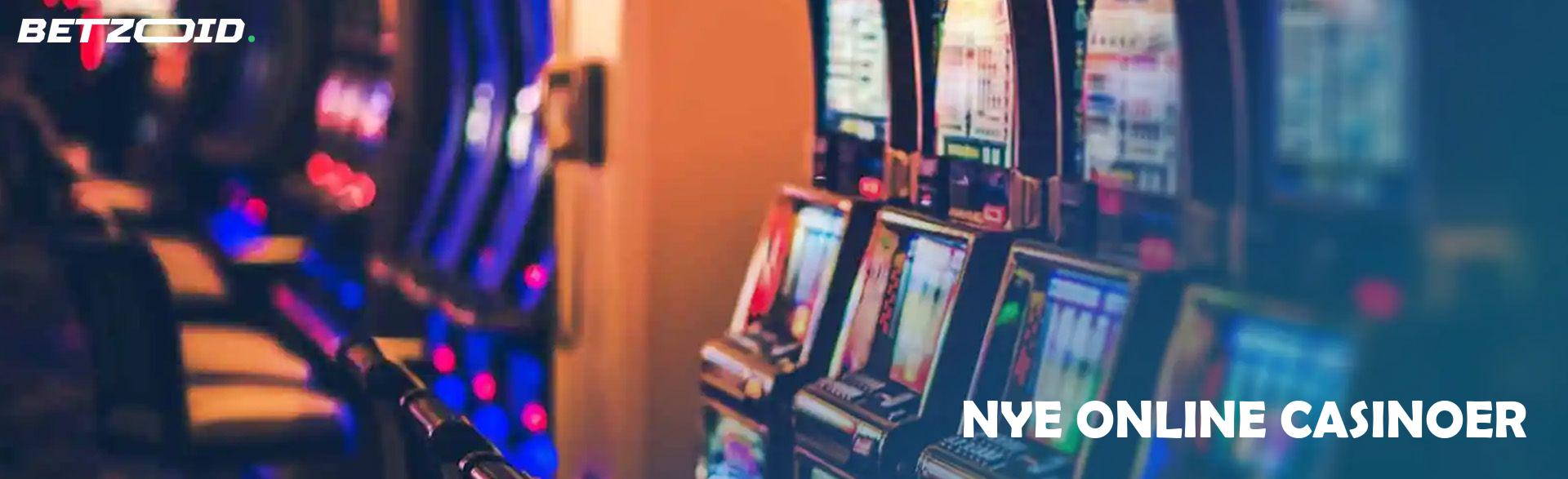 Nye Online Casinoer.