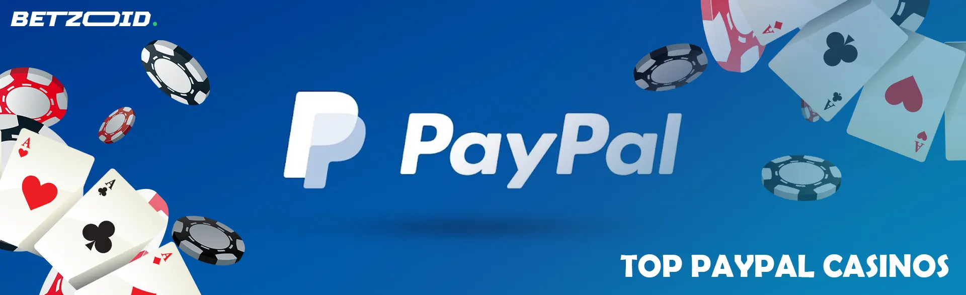 PayPal logo surrounded by casino chips and cards.