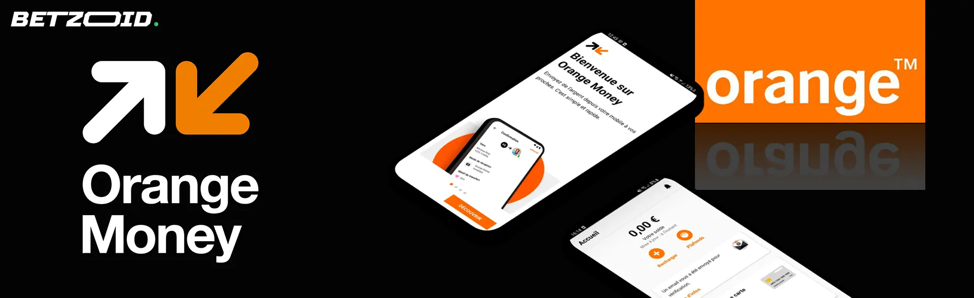 Le logo Orange Money à côté des smartphones sur lesquels l'application Orange Money est installée.