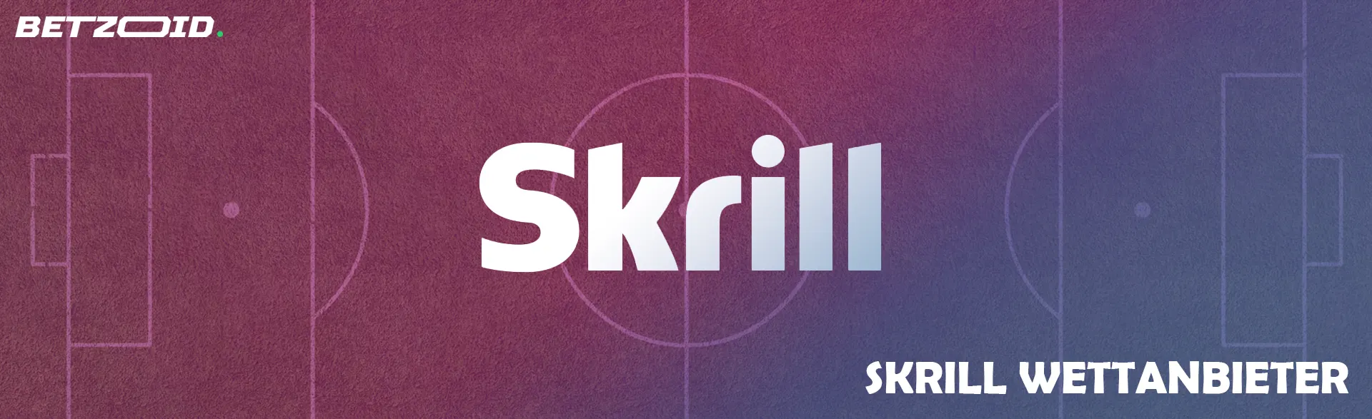 Das Skrill-Logo auf dem Hintergrund eines leeren Fußballfeldes.