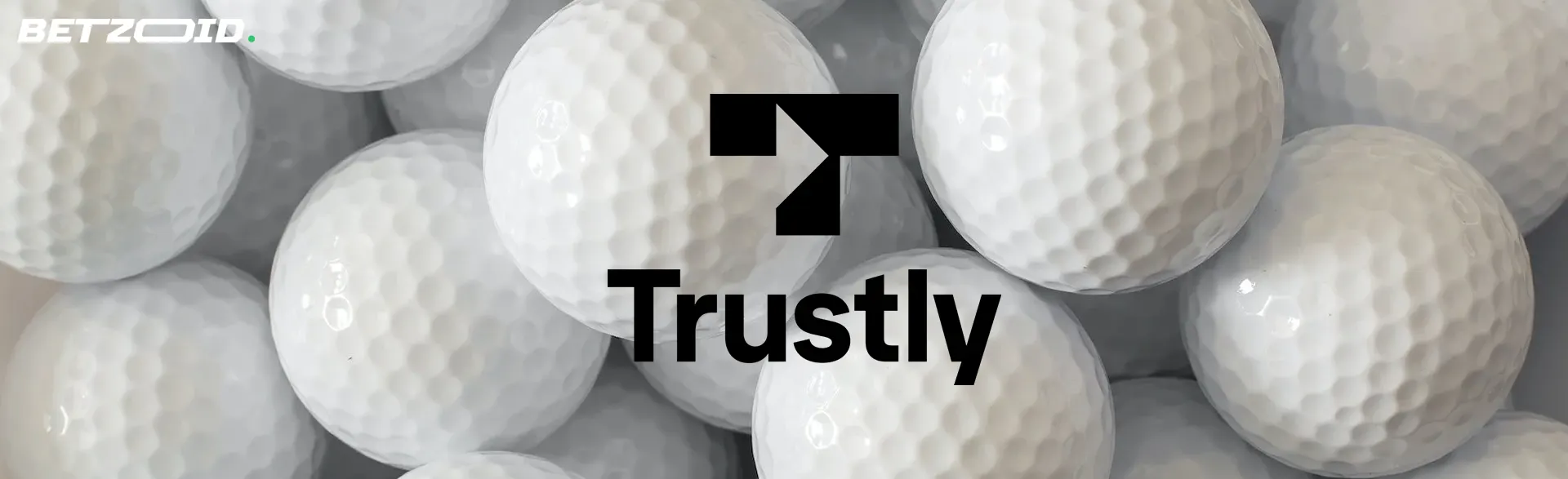Trustly logo on a background of golf balls.