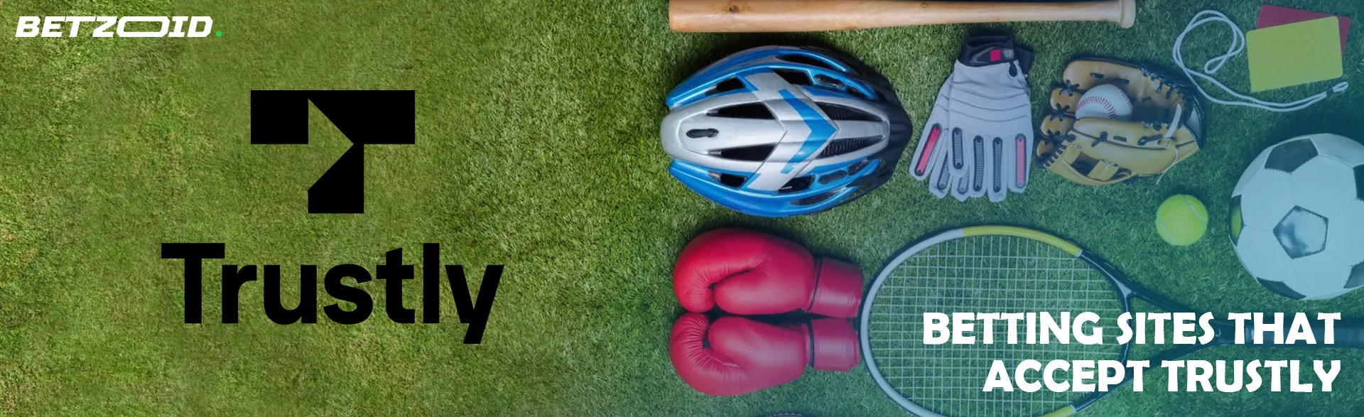 Various sports equipment lies on the grass next to the Trustly logo.